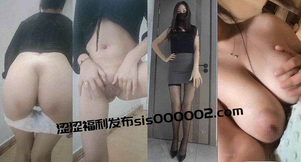 抖音丨💖两位主播 XXXX 私拍定制大尺度 含1v1 13V 23分