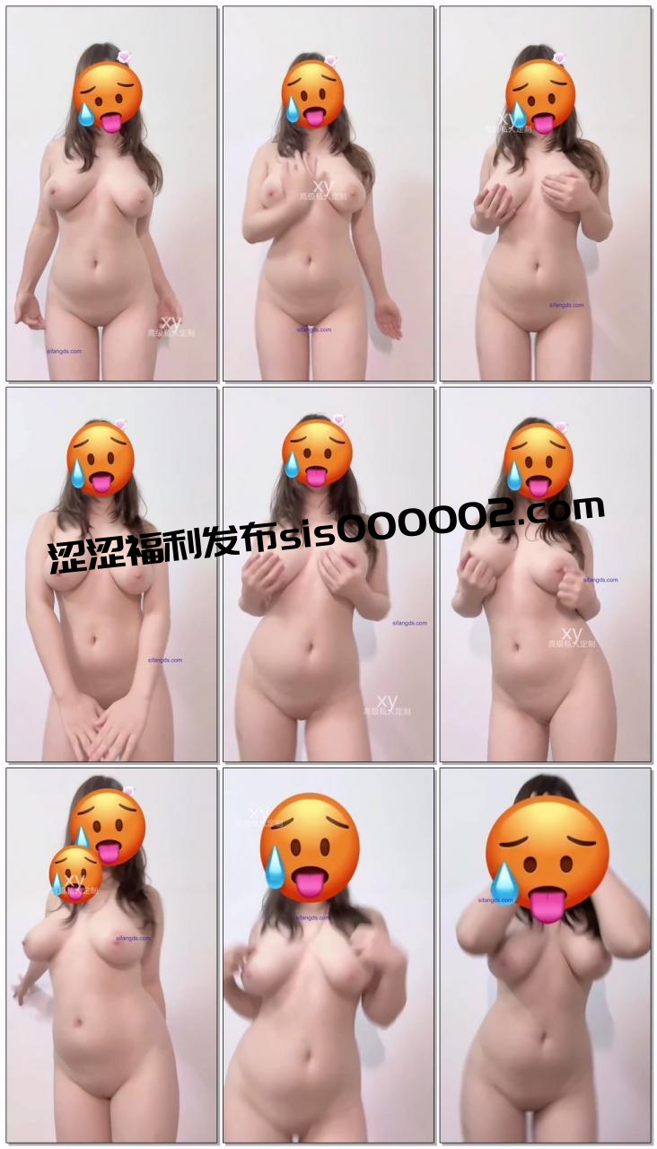 推特G杯巨乳，身材巨完美，福利姬【小鱼xiaoyu_tvt】千元定制，裸舞，自慰，刷奶顶胯，高撸点挑逗